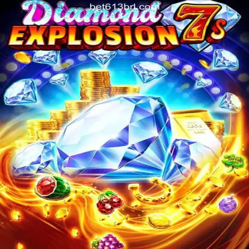 Discover the Thrills of DiamondExplosion7s and Bet613: A Plataforma de Apostas #1 do Brasil