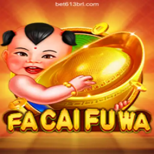 Explore FaCaiFuWa: A Thrilling Casino Experience with Bet613